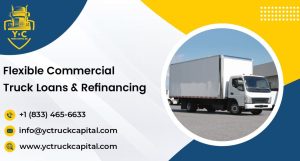 Best Commercial Truck Loans & Refinancing Options – Low Rates & $0 Down